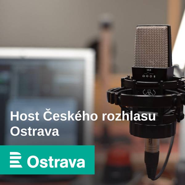 Host Českého rozhlasu Ostrava